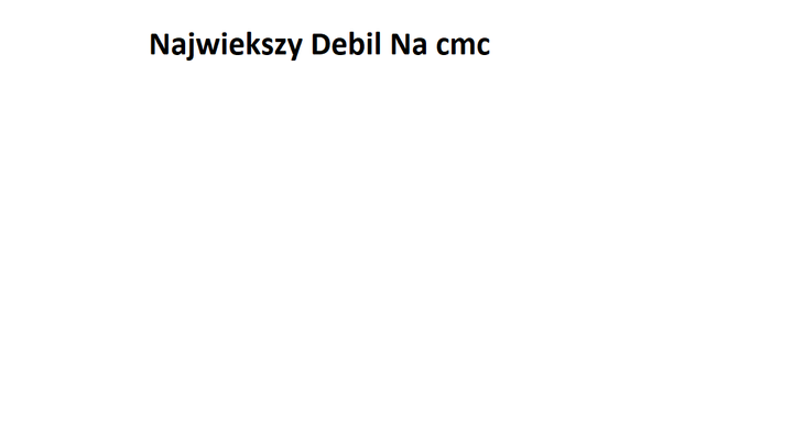 Najwiekszy debil na Craftmc